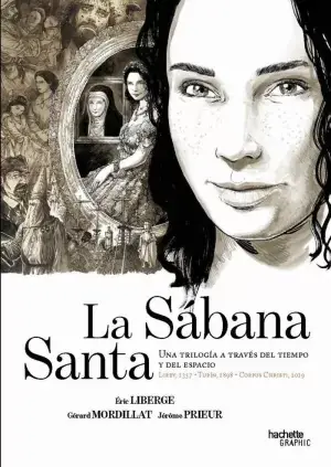 Solo Por Tiempo Limitado LA SÁBANA SANTA. UNA TRILOGÍA A TRAVÉS DEL TIEMPO Y EL ESPACIO