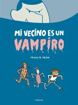 MI VECINO ES UN VAMPIRO Stock Limitado