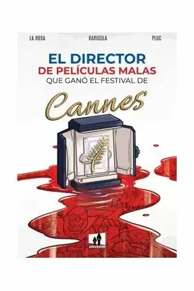 DIRECTOR PELICULAS MALAS GANO CANNES Oferta Especial