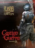 Favorito De Clientes FLANDES 1566-1573. CASTIGO Y GUERRA