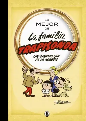 Imprescindible (Must-Have) LO MEJOR DE LA FAMILIA TRAPISONDA