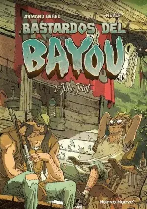 BASTARDOS DEL BAYOU 01 - JUKE JOINT Promoción Exclusiva