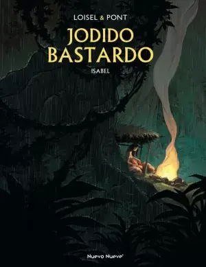 Oferta Flash JODIDO BASTARDO 01. ISABEL