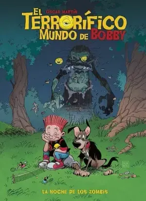 TERRORIFICO MUNDO DE BOBBY EL N 01 LA NOCHE DE LOS ZOMBIS Alta Calidad