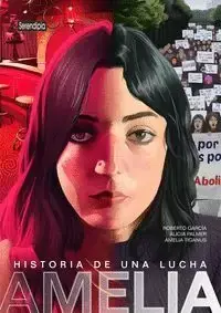 AMELIA. HISTORIA DE UNA LUCHA Última Oportunidad