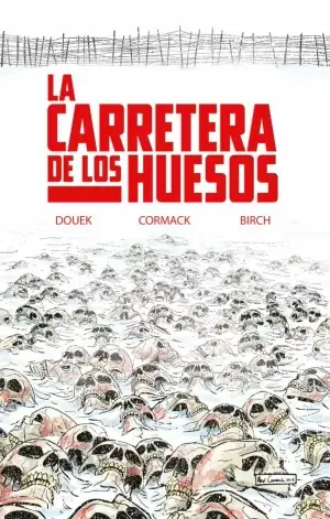 LA CARRETERA DE LOS HUESOS Promoción Exclusiva