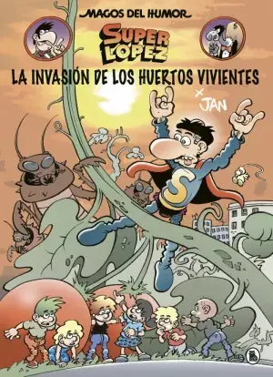 Devolución Gratuita MAGOS DEL HUMOR 206. LA INVASIÓN DE LOS HUERTOS VIVIENTES