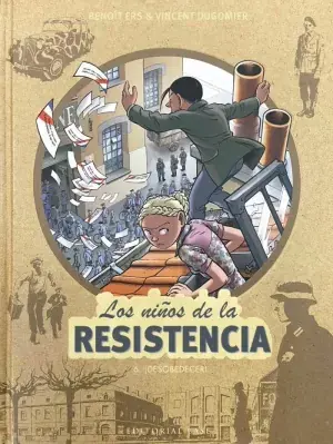 Barato LOS NIÑOS DE LA RESISTENCIA 6. ¡DESOBEDECER!