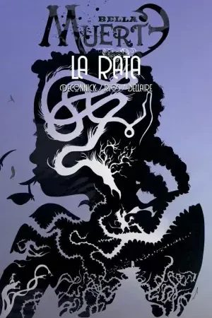 BELLA MUERTE 3. LA RATA Stock Limitado