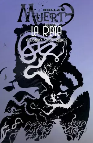 BELLA MUERTE 3. LA RATA Stock Limitado