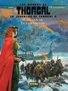 LA JUVENTUD DE THORGAL 6. EL DRAKKAR DE LOS HIELOS Venta Final
