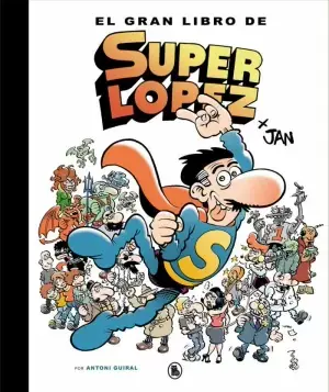 Solo Por Tiempo Limitado EL GRAN LIBRO DE SUPERLÓPEZ