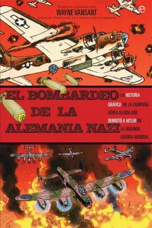 Precio Bajo EL BOMBARDEO DE LA ALEMANIA NAZI