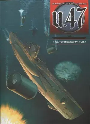 U47 01. EL TORO DE SCAPA FLOW Última Versión