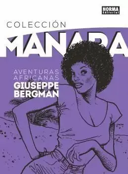 Envío Inmediato COLECCION MANARA 05. GIUSEPPE BERGMAN. AVENTURAS AFRICANAS
