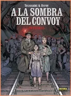 A LA SOMBRA DEL CONVOY, EDICIÓN INTEGRAL Promoción