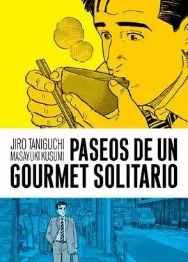 PASEOS DE UN GOURMET SOLITARIO Ocasión Especial
