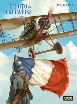 EL PILOTO DE EDELWEISS 03. WALBURGA Última Oportunidad