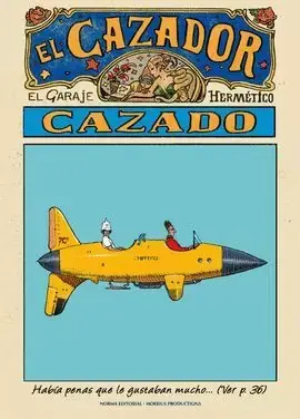 Ordena Ya EL CAZADOR CAZADO