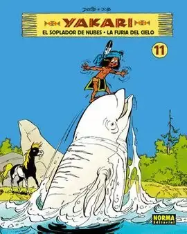 YAKARI 11. EL SOPLADOR DE NUBES + EL FUROR DEL CIELO A Buen Precio