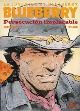 Precio Rebajado BLUEBERRY 30 (LA JUVENTUD). PERSECUCION IMPLACABLE