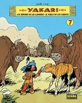 Stock Limitado YAKARI 7. LOS SEÑORES DE LAS LLANURAS + EL VUELO DE LOS CUERVOS