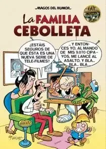 MAGOS DEL HUMOR 142. LA FAMILIA CEBOLLETA. 60º ANIVERSARIO Directo De Fábrica