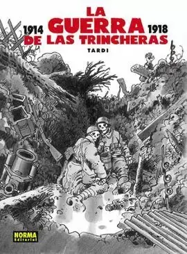 LA GUERRA DE LAS TRINCHERAS Envío Exprés