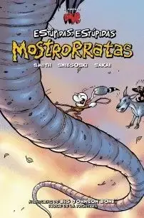 Disponible Ahora BONE ESTUPIDAS, ESTUPIDAS MOSTRORRATAS