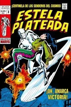 BIBLIOTECA MARVEL. ESTELA PLATEADA 03 No Te Lo Pierdas