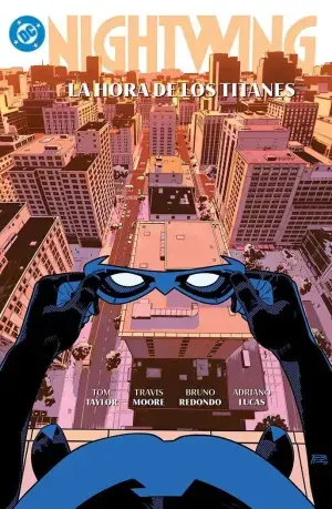 Rebajas DC PREMIERE. AMANECER DE DC. NIGHTWING 05 LA HORA DE LOS TITANES