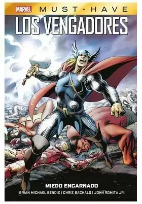 MARVEL MUST HAVE. LOS VENGADORES 03 MIEDO ENCARNADO Ordena Ya