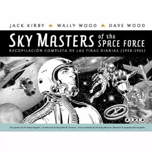 Última Oportunidad SKY MASTERS OF THE SPACE FORCE (TIRAS DIARIAS 1958-1961)
