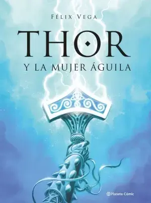 THOR Y LA MUJER AGUILA Stock Limitado