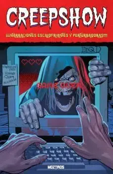 CREEPSHOW 04 NARRACIONES ESCALOFRIANTES Y PERTURBADORAS Oferta Limitada