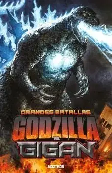 Última Oportunidad GRANDES BATALLAS GODZILLA VS GIGAN