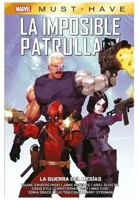 Gran Oferta MARVEL MUST-HAVE. LA IMPOSIBLE PATRULLA-X 14 GUERRA DEL MESIAS LA