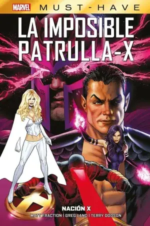 Ocasión Especial MARVEL MUST-HAVE. LA IMPOSIBLE PATRULLA-X 13 NACION-X