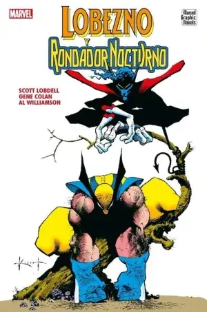 LOBEZNO Y RONDADOR NOCTURNO (MARVEL GRAPHIC NOVELS) Última Oportunidad