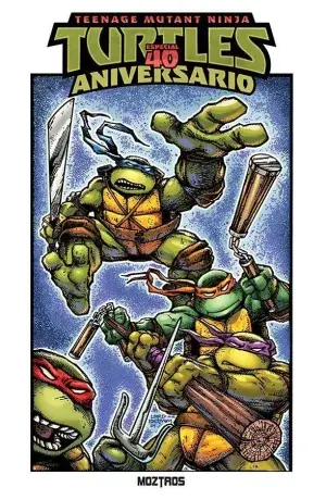 Mejor Precio TEENAGE MUTANT NINJA TURTLES ESPECIAL 40 ANIVERSARIO