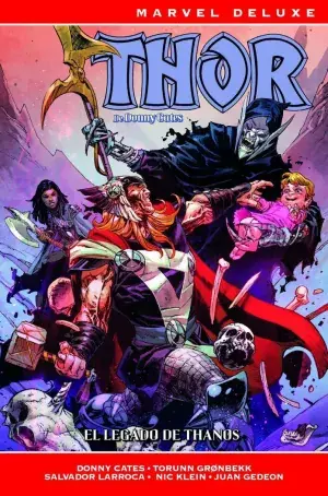 THOR DE DONNY CATES 03 EL LEGADO DE THANOS Favorito De Clientes