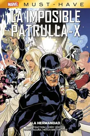 LA IMPOSIBLE PATRULLA-X 12 LA HERMANDAD Garantía De Devolución De Dinero