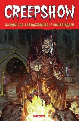 Súper Precio CREEPSHOW 03. CRONICAS ESPELUZNANTES Y SINIESTRAS