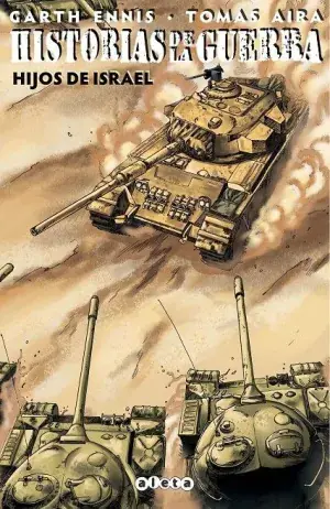 HISTORIAS DE LA GUERRA 02 HIJOS DE ISRAEL Ocasión Especial