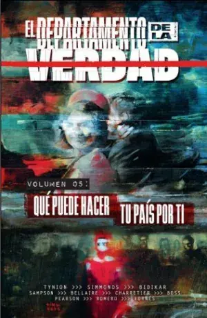 EL DEPARTAMENTO DE LA VERDAD 05 QUÉ PUEDE HACER TU PAÍS POR TI Novedad