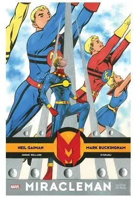 Favorito De Clientes MIRACLEMAN DE NEIL GAIMAN Y MARK BUCKINGHAM 02 EDAD DE PLATA LA