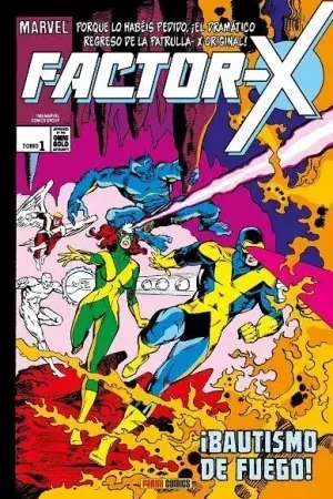Venta Final FACTOR-X 01. ¡BAUTISMO DE FUEGO! (MARVEL GOLD)