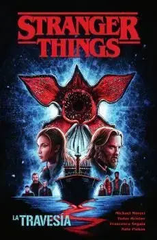 Marca Reconocida STRANGER THINGS 09. LA TRAVESIA