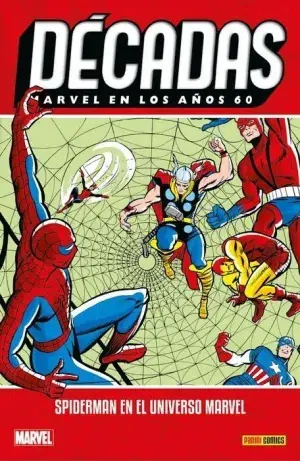 DÉCADAS MARVEL EN LOS AÑOS 60 SPIDERMAN EN EL UNIVERSO MARVEL Precio Económico