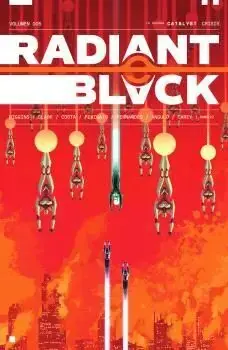 Liquidación RADIANT BLACK 05. LA GUERRA CATALYST CRISIS